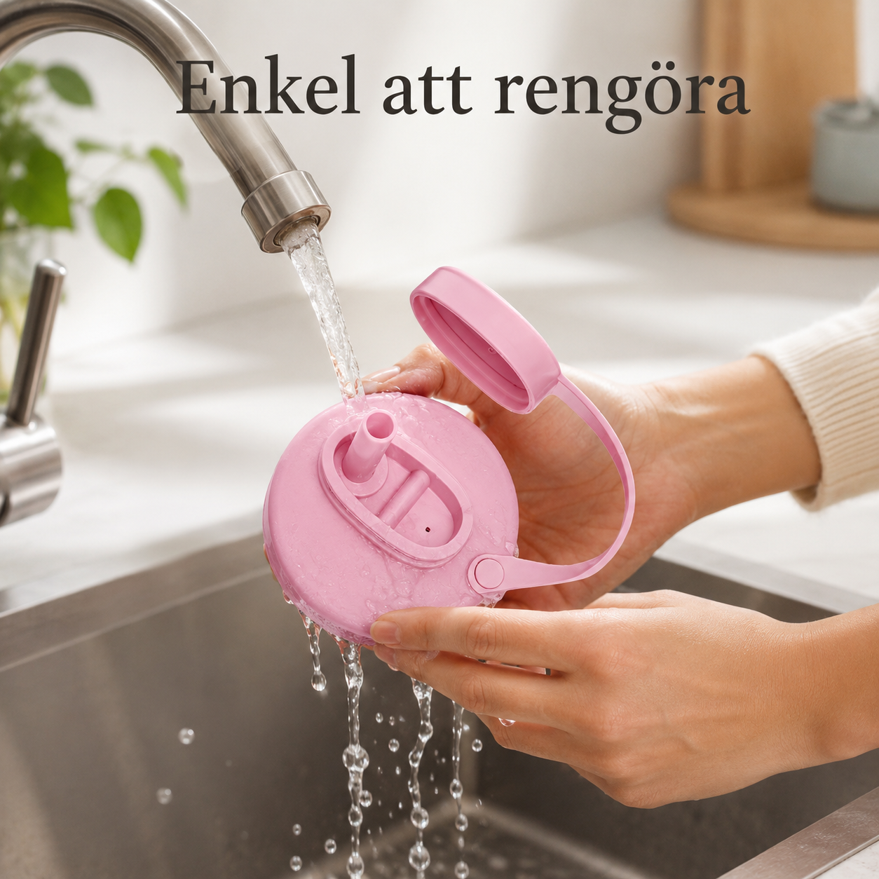 Spillfri - enkel att rengöra